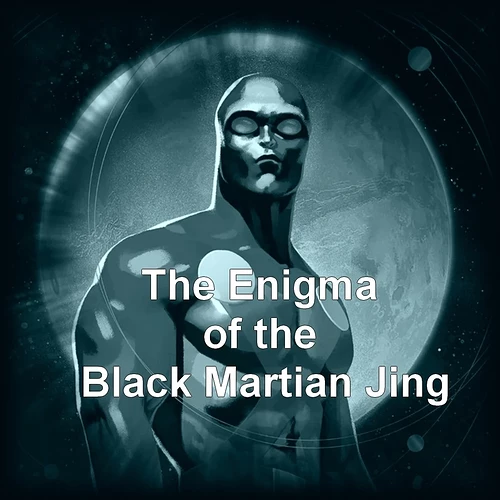 The Enigma of the Black Martian Jing