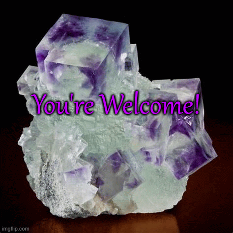 You're Welcom crystal
