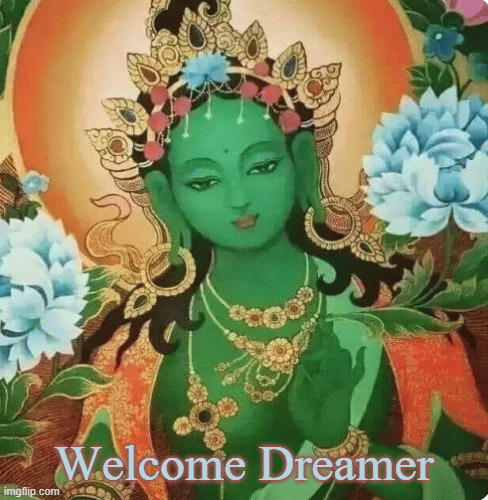 Green Tara Welcome Dreamer